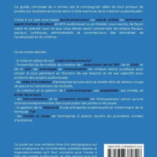 Test Le petit guide de la création audiovisuelle - Tome 1 : le bouquin qui t’explique enfin la paperasse sans t’achever