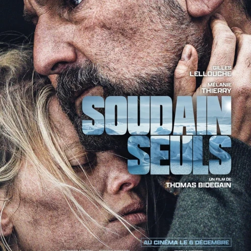 L'histoire vraie derrière 'Soudain seuls'